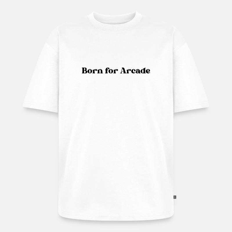 Né pour Arcade - T-shirt Premium bio oversize Unisexe - blanc