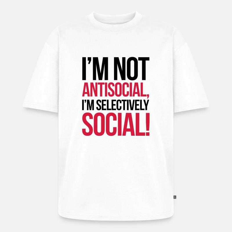 Antisocial - Unisex Premium Oversized Bio T-Shirt - Weiß