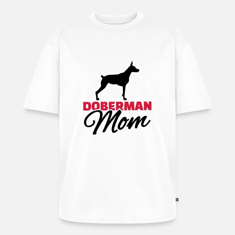 Doberman Mom - T-shirt Premium bio oversize Unisexe - blanc
