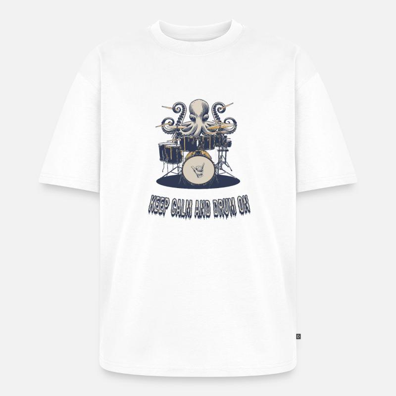 Keep Calm and Drum On - Unisex Premium Oversized Bio T-Shirt - Weiß