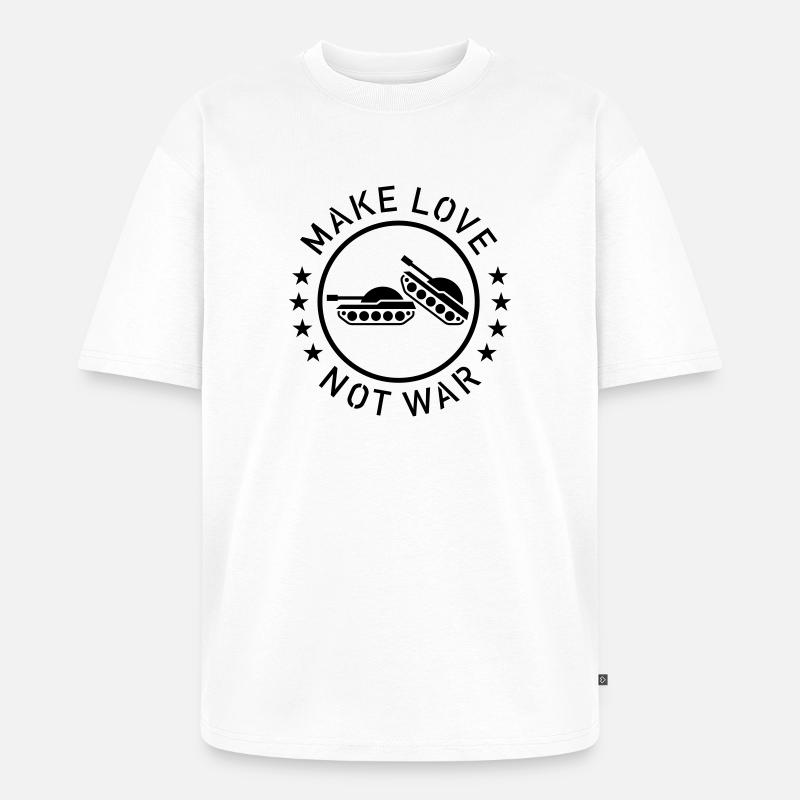 Make Love Not War (1C) - Unisex Premium Oversized Bio T-Shirt - Weiß