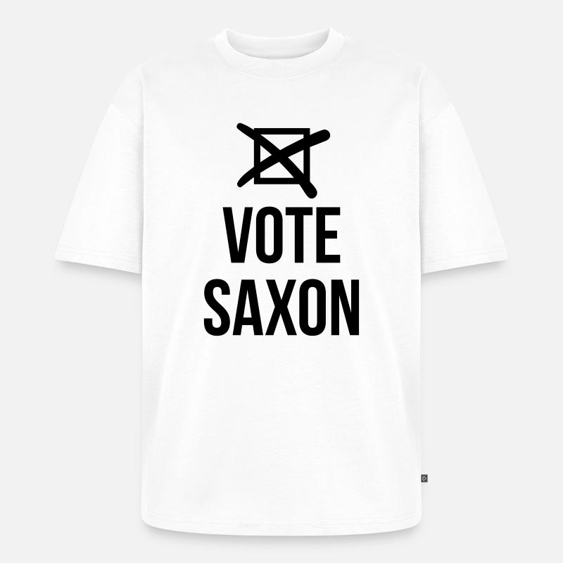 Vote Saxon - Unisex Premium Oversized Bio T-Shirt - Weiß
