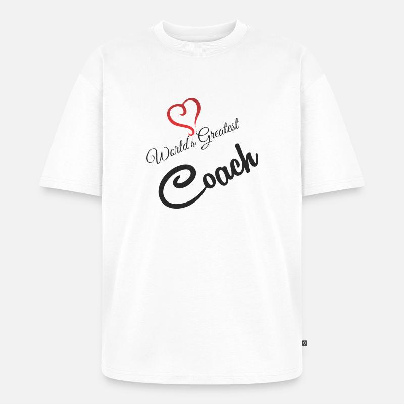 WORLD GREATEST COACH - Unisex Premium Oversized Bio T-Shirt - Weiß