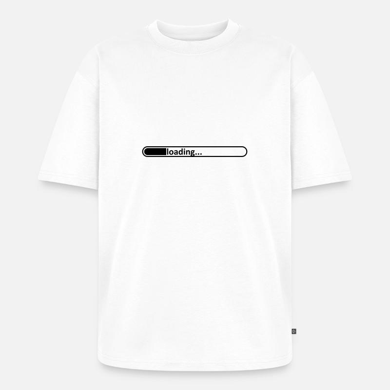 Ladebalken //loading//laden //lädt // Dauer //Zeit - Unisex Premium Oversized Bio T-Shirt - Weiß