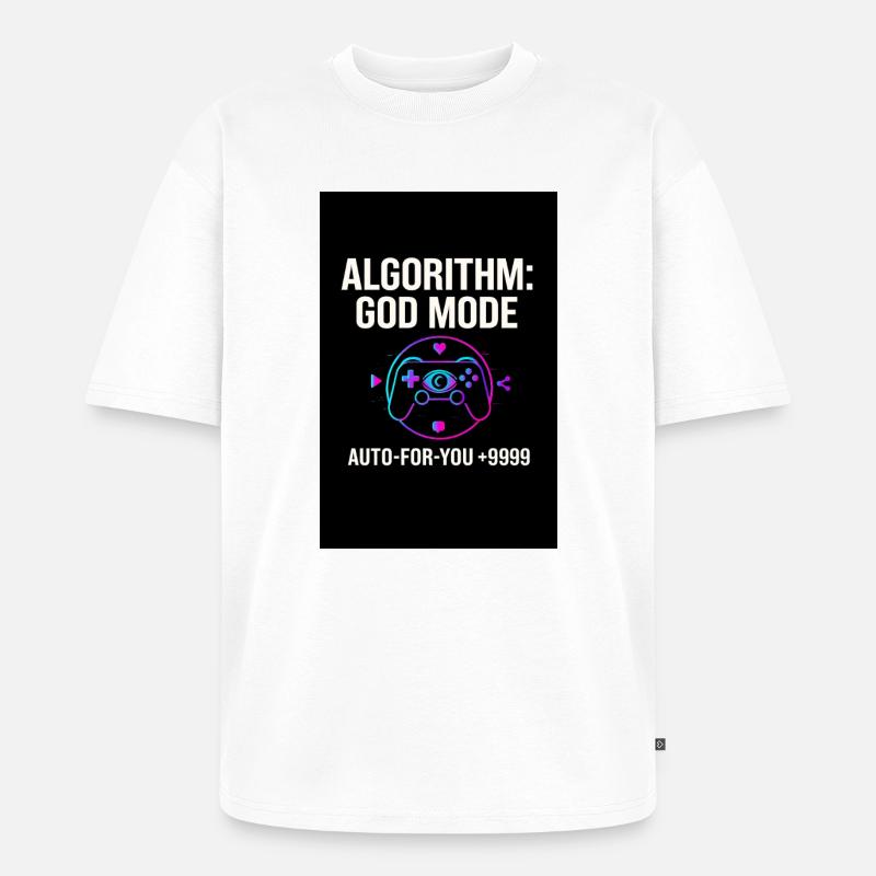 Algorithm God Mode - Unisex Premium Oversized Organic T-Shirt - white