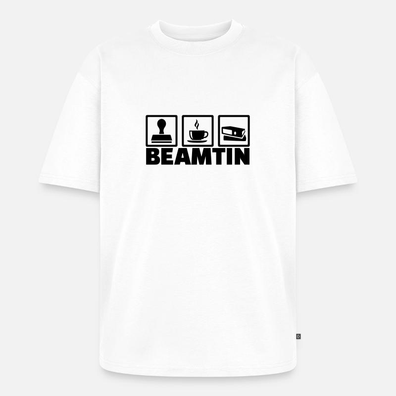 Beamtin - Unisex Premium Oversized Bio T-Shirt - Weiß