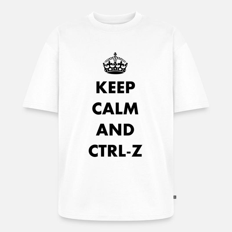 Keep Calm and ctrl-z - Unisex Premium Oversized Bio T-Shirt - Weiß