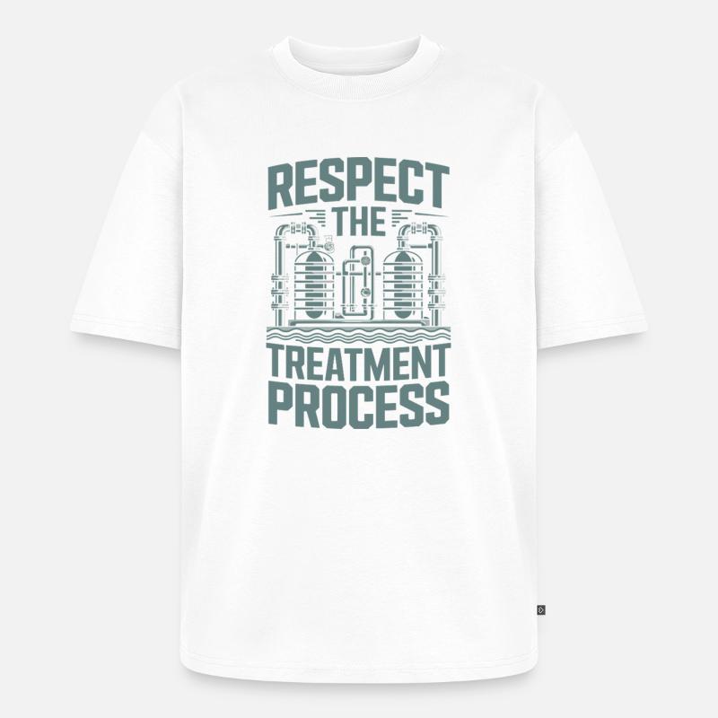 Respect The Treatment Process Wasseraufbereitung - Unisex Premium Oversized Bio T-Shirt - Weiß