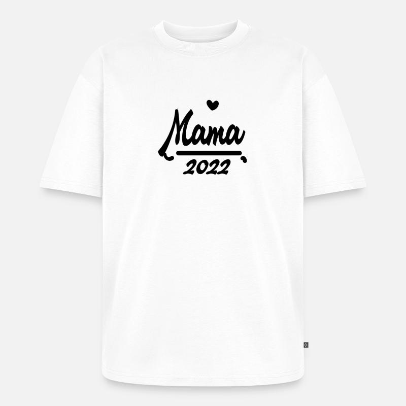 Mama 2022 - Werdende Mutter 2022 - Unisex Premium Oversized Bio T-Shirt - Weiß
