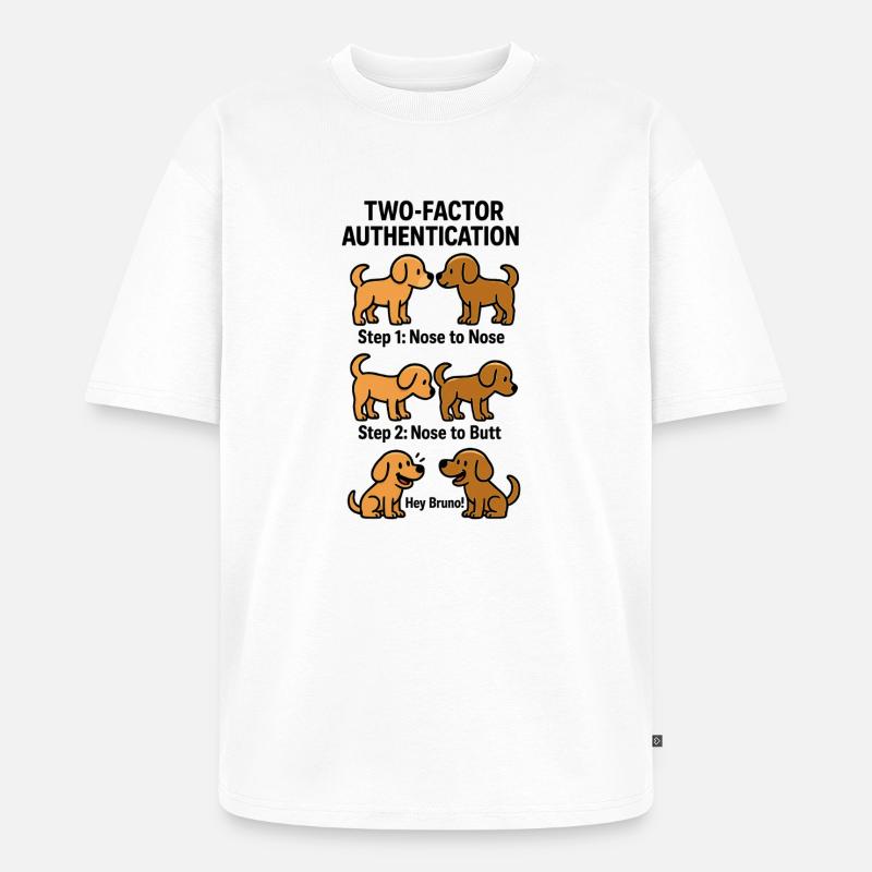 Chiens d’authentification à deux facteurs - T-shirt Premium bio oversize Unisexe - blanc