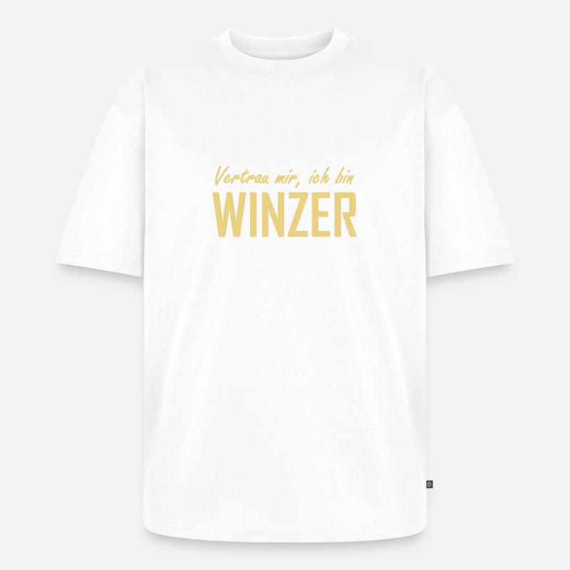 vertrau mir, ich bin winzer - Unisex Premium Oversized Bio T-Shirt - Weiß