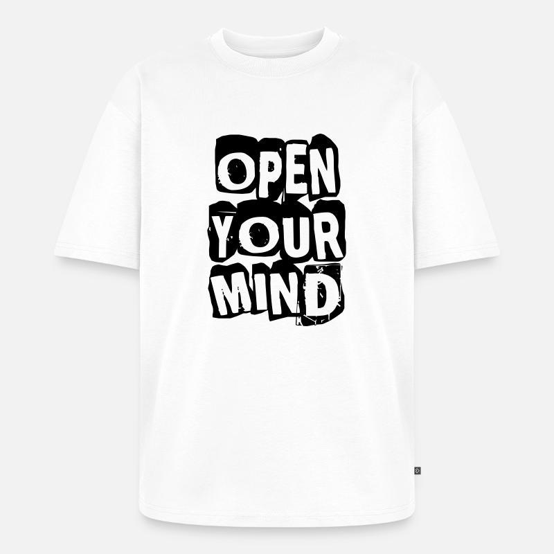 Open Your Mind - Unisex Premium Oversized Bio T-Shirt - Weiß