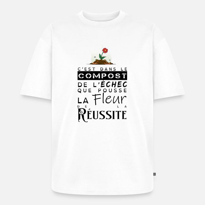 La fleur de la réussite - T-shirt Premium bio oversize Unisexe - blanc