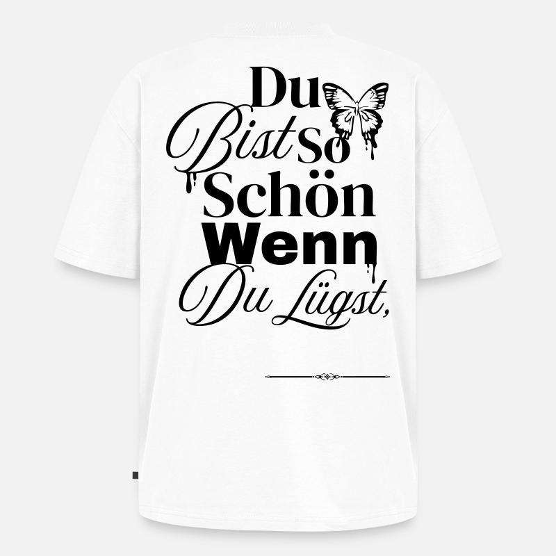 So Schön Wenn Du Lügst - Unisex Premium Oversized Bio T-Shirt - Weiß