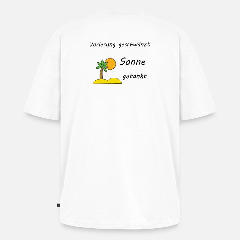 Unispruch "Sonne getankt" Geschenk, Studenten - Unisex Premium Oversized Bio T-Shirt - Weiß
