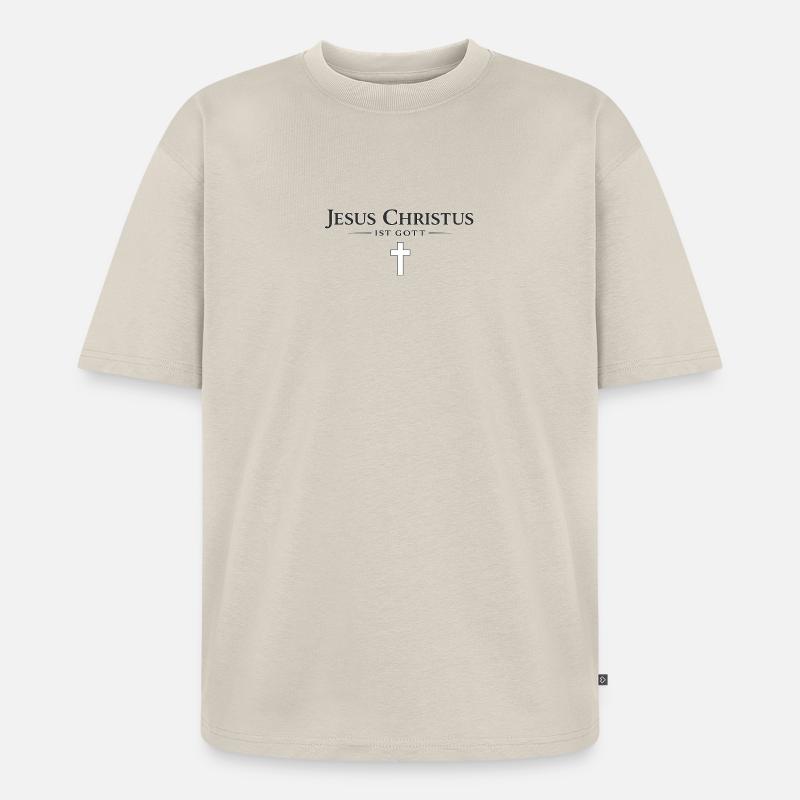 Jesus Christus ist Gott  - Unisex Premium Oversized Bio T-Shirt - Beige