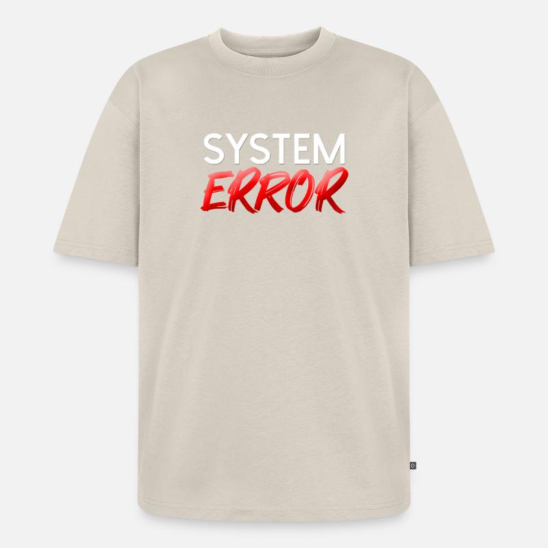Erreur système de brosse néon - T-shirt Premium bio oversize Unisexe - beige