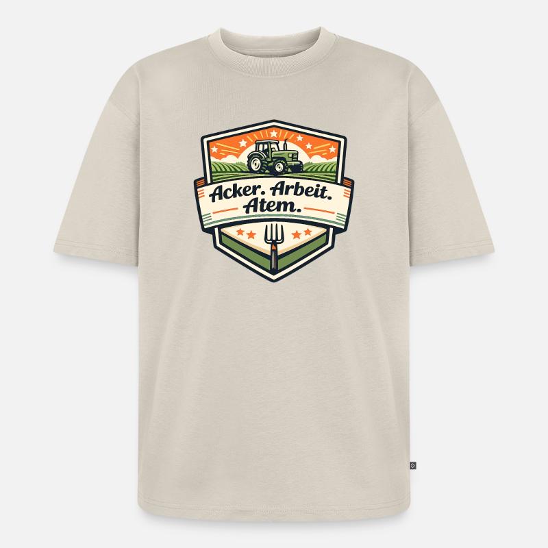 Acker Arbeit Atem Badge - Unisex Premium Oversized Bio T-Shirt - Beige