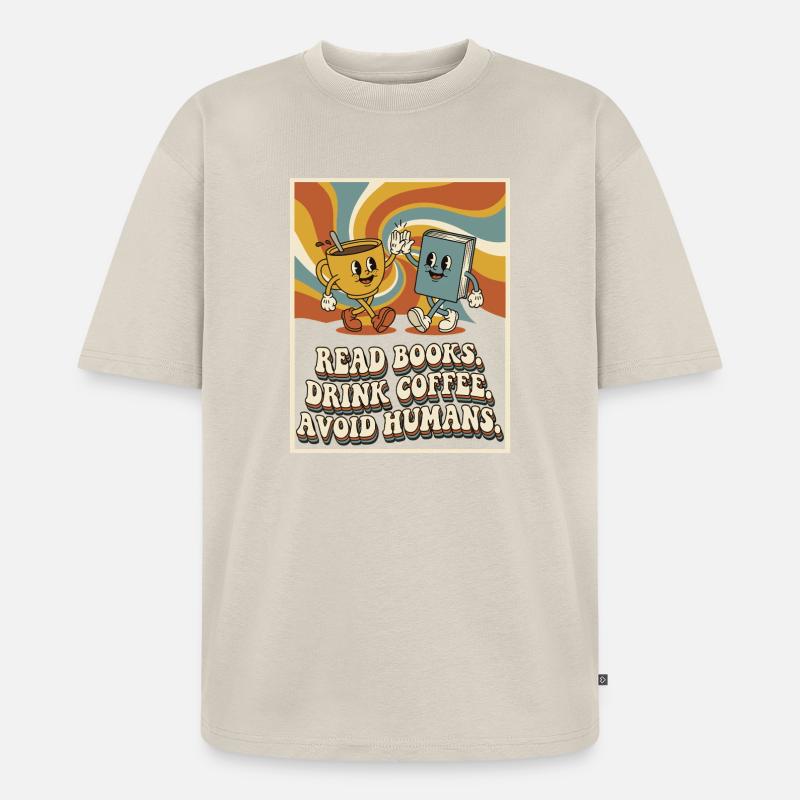 Introvertiert Leseratte Kaffee Bücher  - Unisex Premium Oversized Bio T-Shirt - Beige
