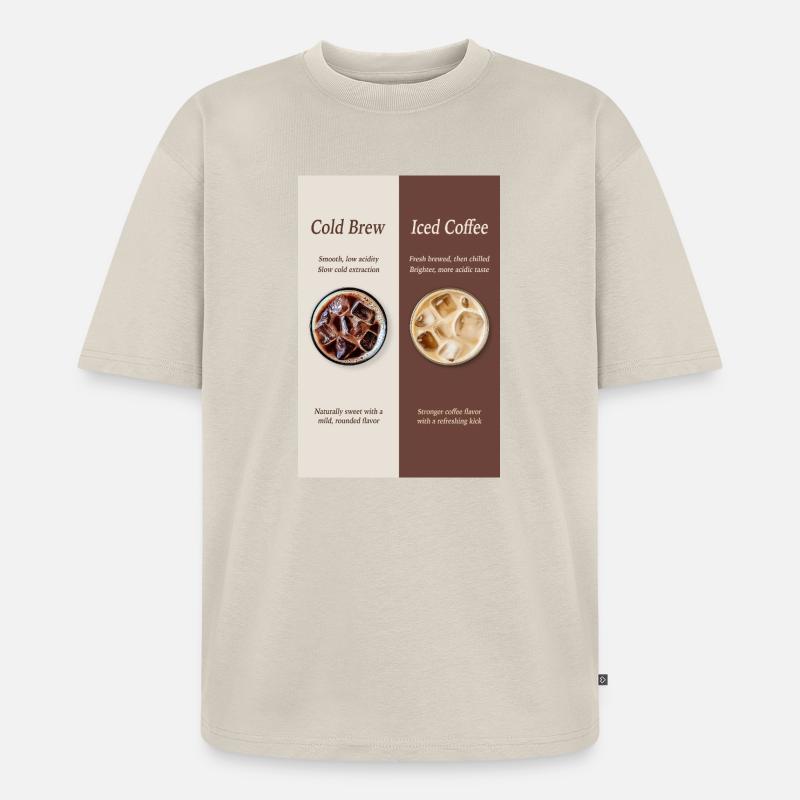 Affiche Cold Brew vs Café Glacé - T-shirt Premium bio oversize Unisexe - beige