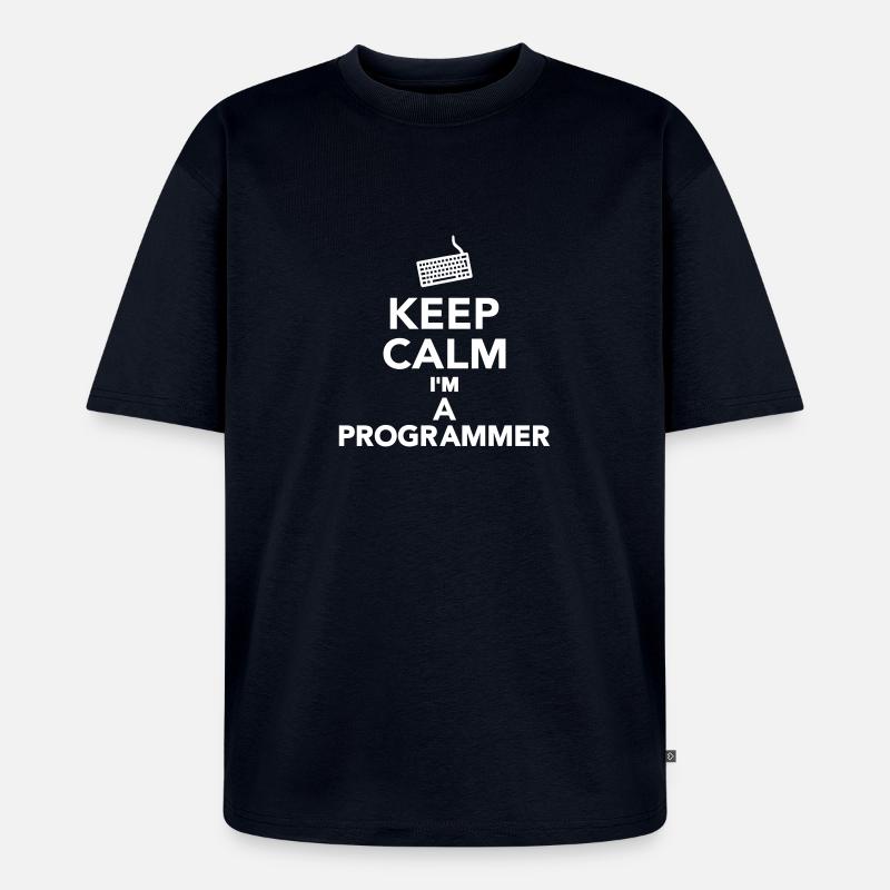 Keep calm I'm a Programmer - Unisex Premium Oversized Organic T-Shirt - navy