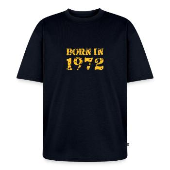 Born in 1972 - Unisex Premium Oversized Organic T-Shirt - navy - Front - Thijin (182cm) & Selfina (174cm)