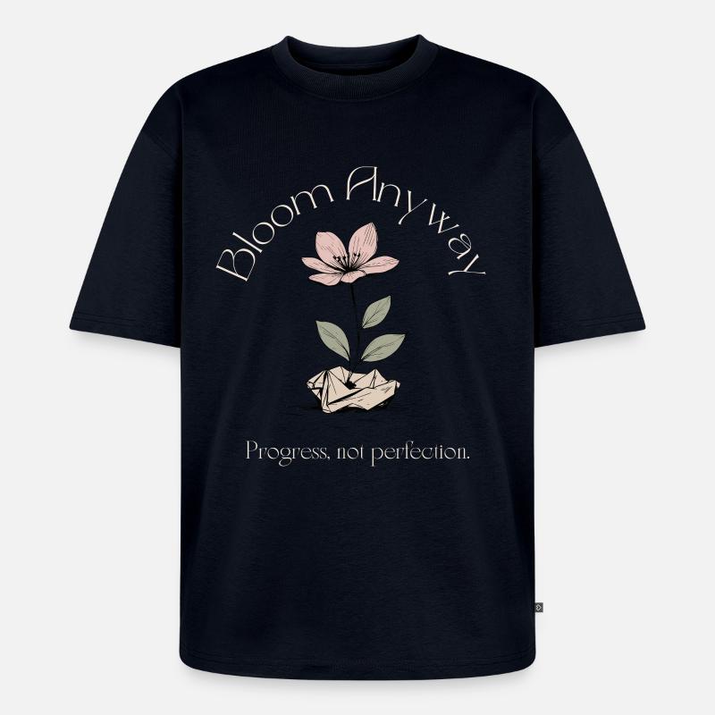 Bloom Anyway - Blume - Unisex Premium Oversized Bio T-Shirt - Navy