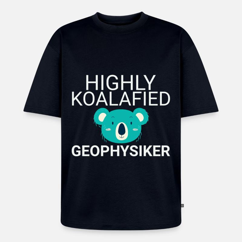 Geophysiker Koalafied Geophysik - Unisex Premium Oversized Bio T-Shirt - Navy