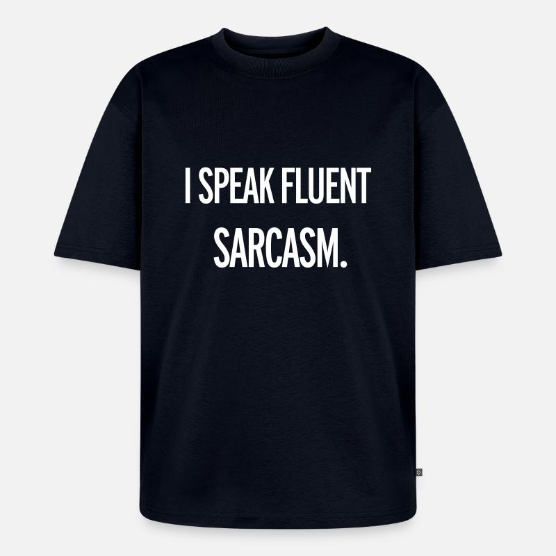 Sarcasm - T-shirt Premium bio oversize Unisexe - bleu marine