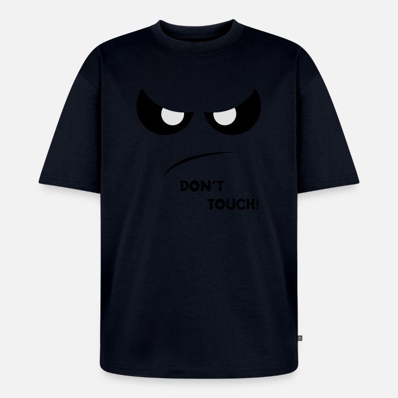 Dont Touch Two - Unisex Premium Oversized Bio T-Shirt - Navy
