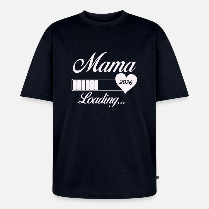 mama loading 2026 - Unisex Premium Oversized Bio T-Shirt - Navy