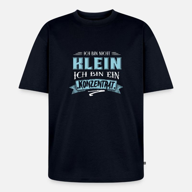 Ich bin nicht klein - Unisex Premium Oversized Bio T-Shirt - Navy