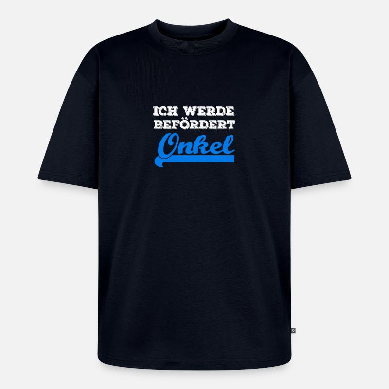 ich werde befördert: Onkel | Geschenk - Unisex Premium Oversized Bio T-Shirt - Navy