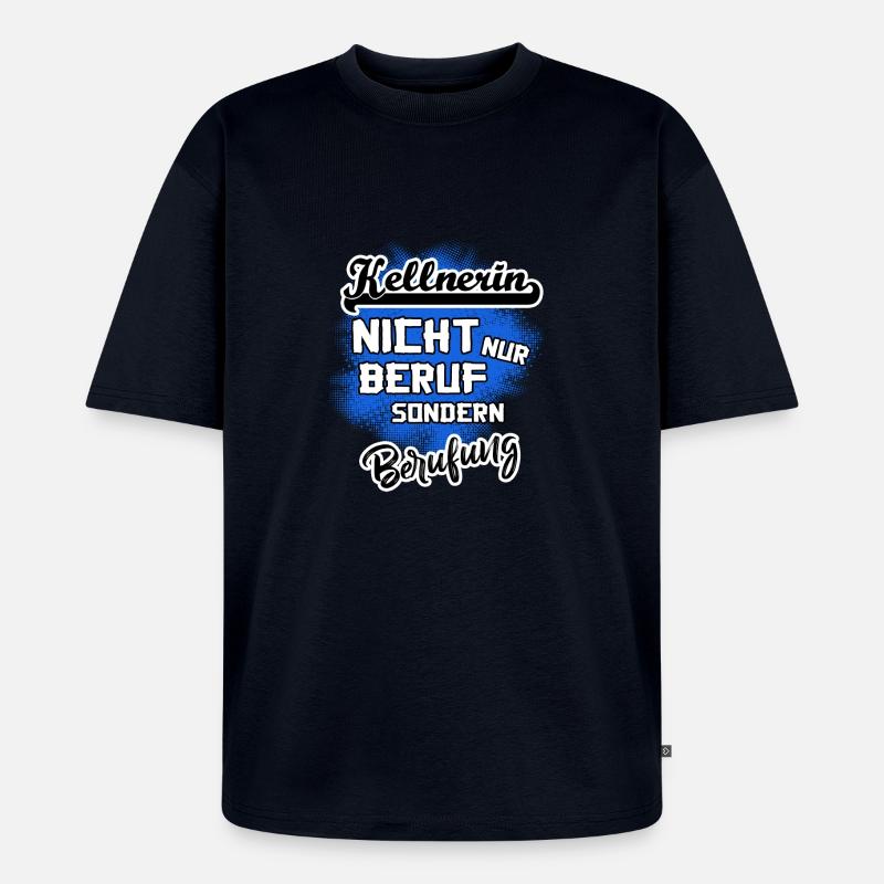 Kellnerin - eine Berufung - Unisex Premium Oversized Bio T-Shirt - Navy