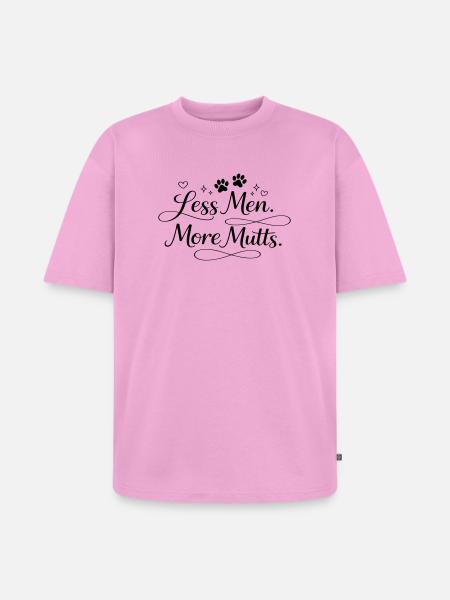 Less men. More mutts. - Unisex Premium Oversized Organic T-Shirt - washed pink