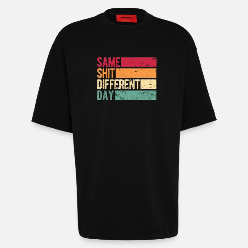 Same Shit - Different Day - Heavyweight T-Shirt - made by SPREAD  - SOLID BLACK
