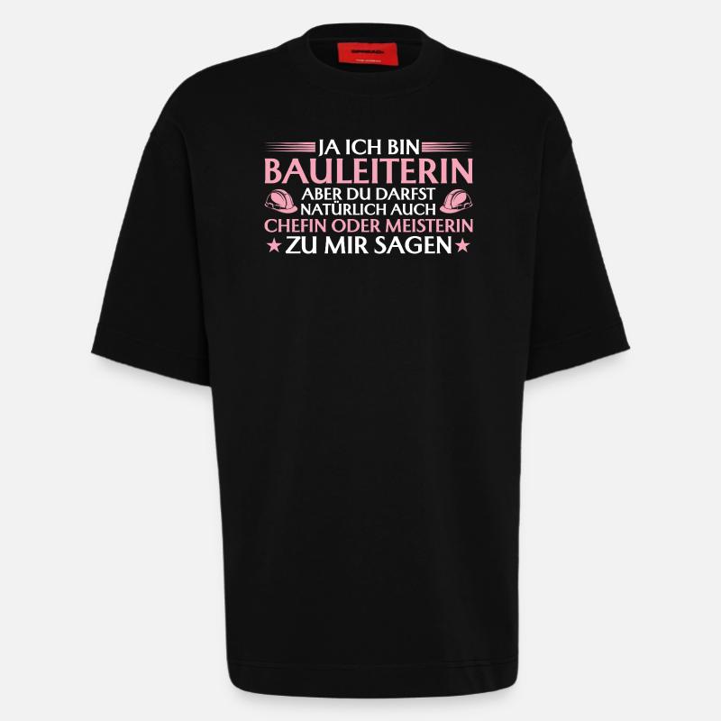 Bauleiterin Chefin oder Meisterin - Bauherrin - Heavyweight T-Shirt - made by SPREAD  - SOLID BLACK