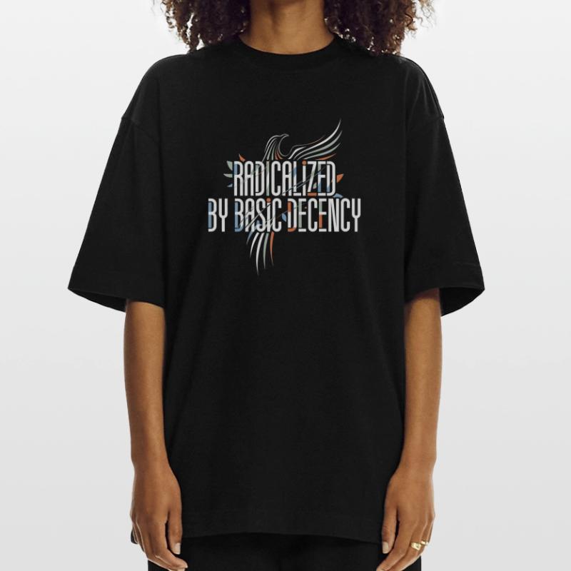 Radicalized by Basic Decency Shirt for Activists Heavyweight T-Shirt - made by SPREAD 