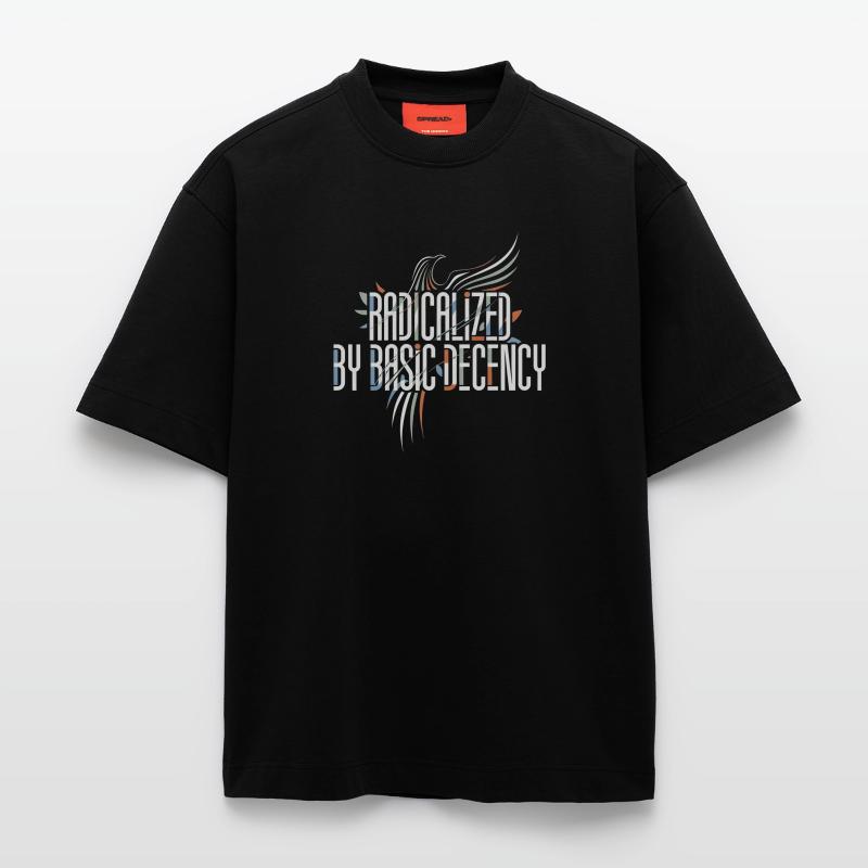 Radicalized by Basic Decency Shirt for Activists Heavyweight T-Shirt - made by SPREAD 