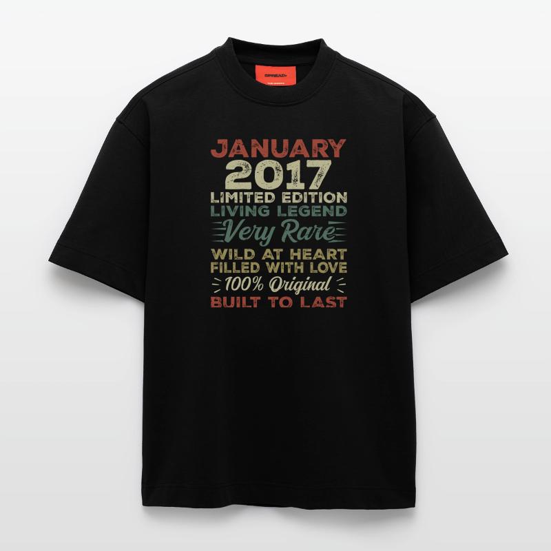 Janvier 2017 Anniversaire - Janvier 2017, Janvier 2017 T-shirt bio épais oversize fabriqué en UE