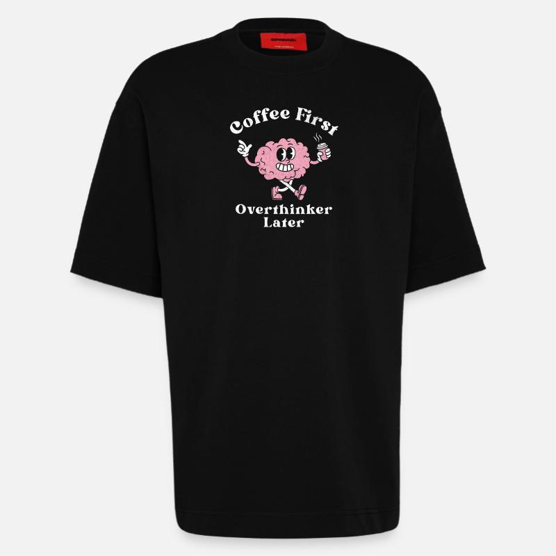Coffee First Overthinker Later - Heavyweight T-Shirt - made by SPREAD - SOLID BLACK
