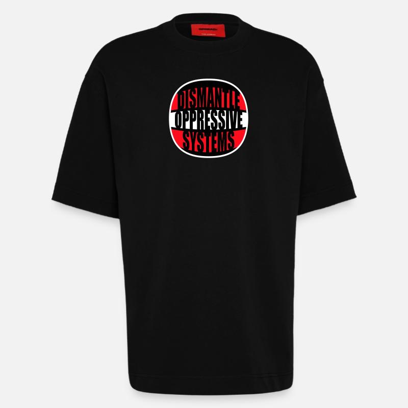 Dismantle Oppressive Systems Aktivismus Statement - Heavyweight T-Shirt - made by SPREAD  - SOLID BLACK
