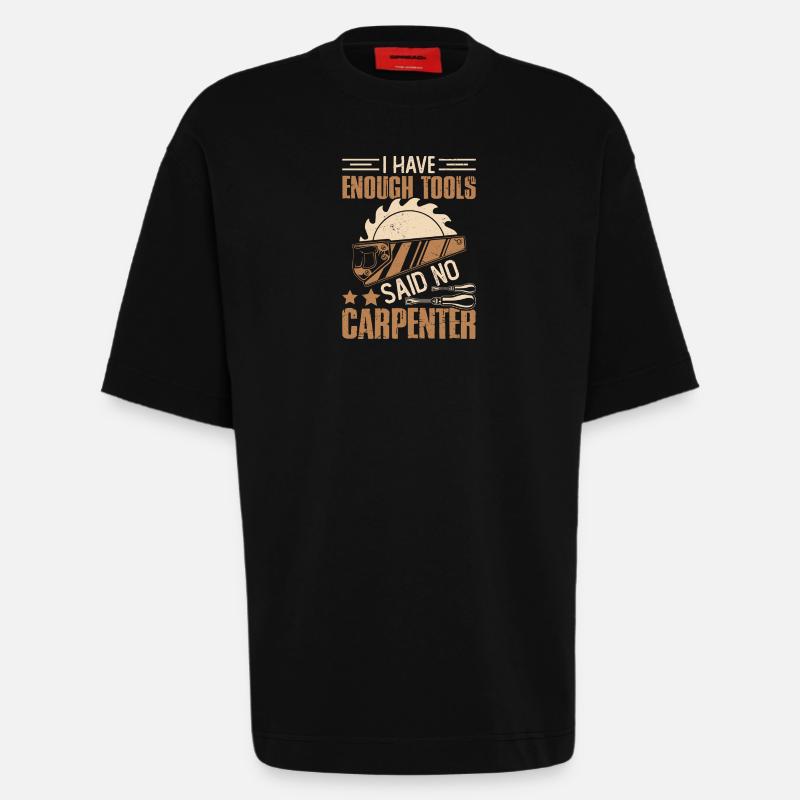 Enough Tools – Don't Say Carpenter Carpenter - Heavyweight T-Shirt - made by SPREAD - SOLID BLACK