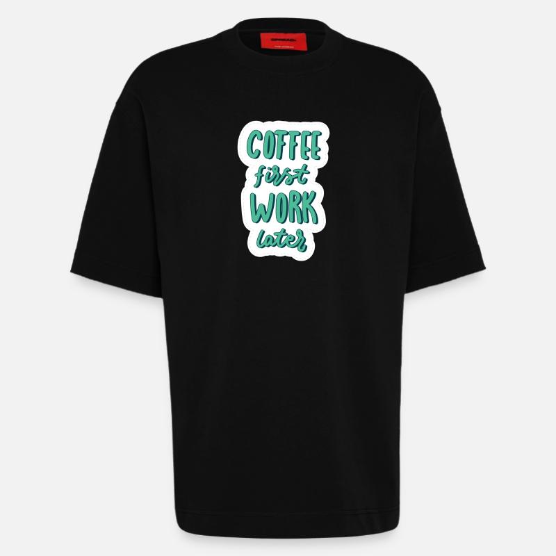 Coffee first Work later - Heavyweight T-Shirt - made by SPREAD  - SOLID BLACK