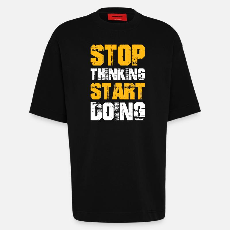 stop thinking start doing - Heavyweight T-Shirt - made by SPREAD  - SOLID BLACK
