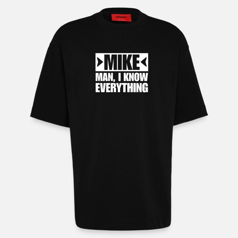 MIKE MAN I KNOW EVERYTHING - Heavyweight T-Shirt - made by SPREAD - SOLID BLACK