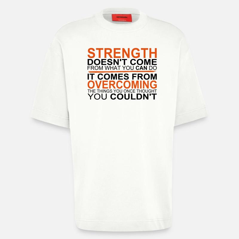 Strength comes from Overcoming - T-shirt bio épais oversize fabriqué en UE - OFF WHITE