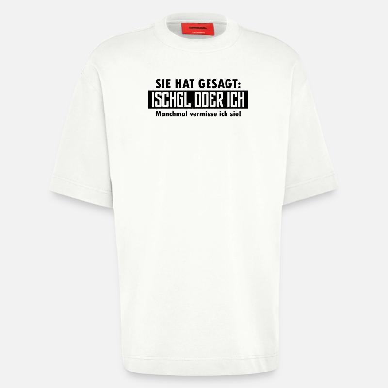 ischgl oder ich - Heavyweight T-Shirt - made by SPREAD  - OFF WHITE