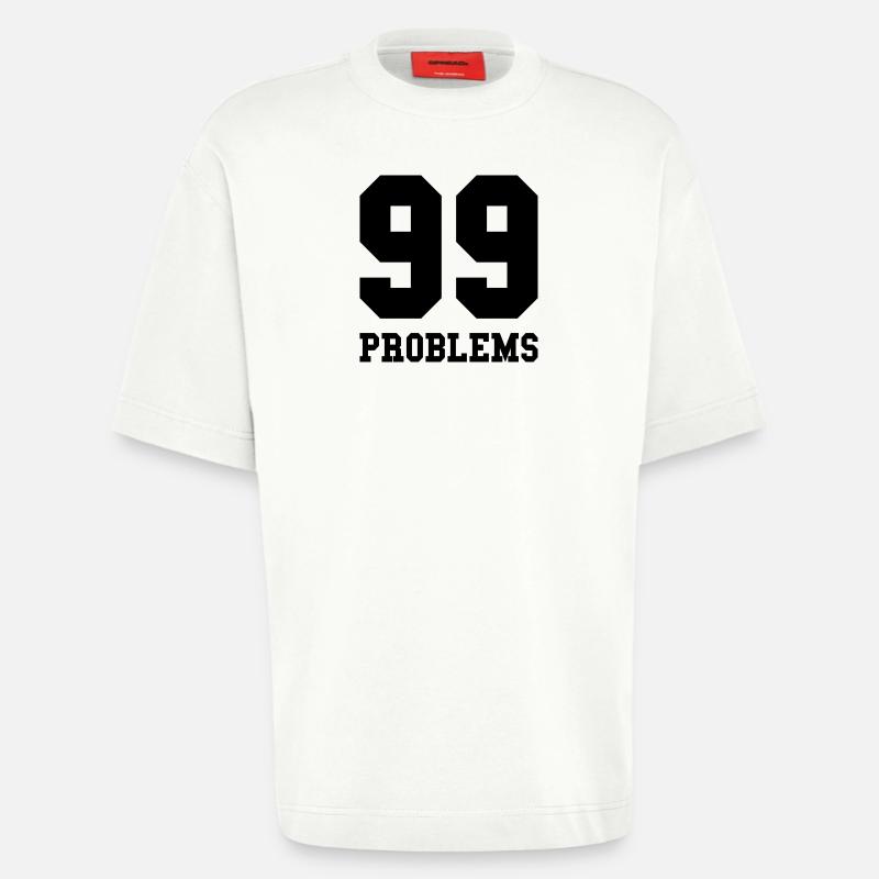 99 Problems - Heavyweight T-Shirt - made by SPREAD  - OFF WHITE