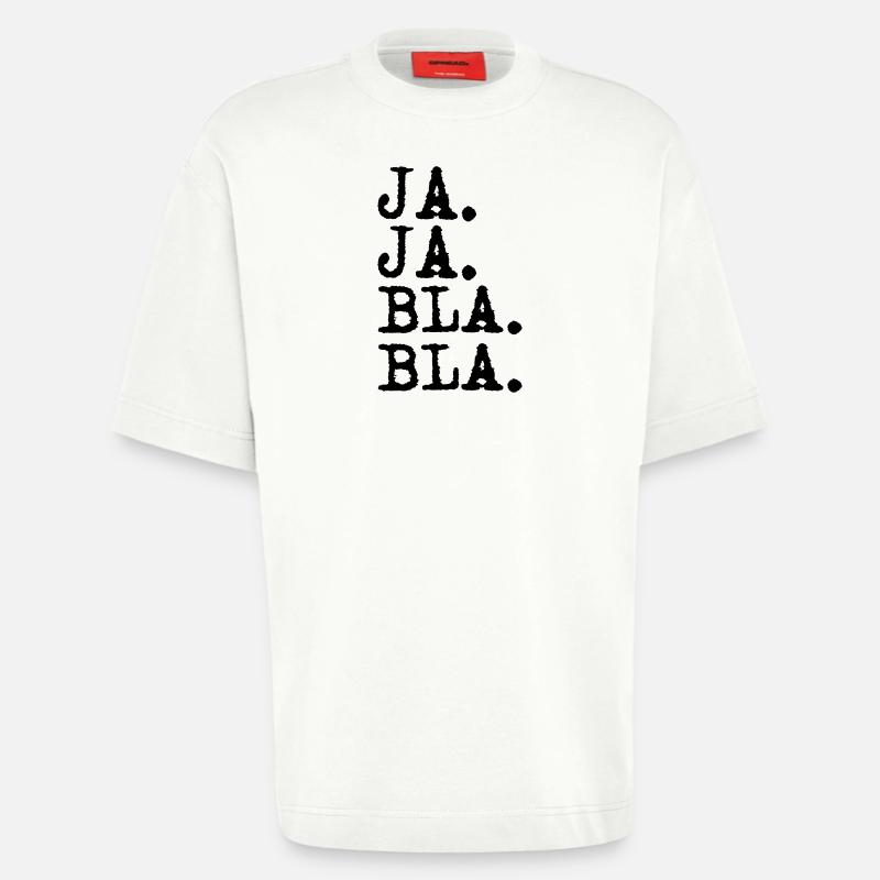ja ja bla bla - Heavyweight T-Shirt - made by SPREAD  - OFF WHITE